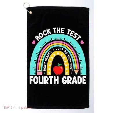 Rock The Test Day 4th Grade Teacher Fourth Grade Testing Golf Towel