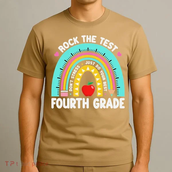 Rock The Test Day 4th Grade Teacher Fourth Grade Testing T-Shirt