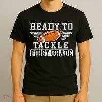 Ready To Tackle First Grade Football First Day Of School T-Shirt thumb 3