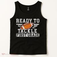 Ready To Tackle First Grade Football First Day Of School Tank Top thumb 2
