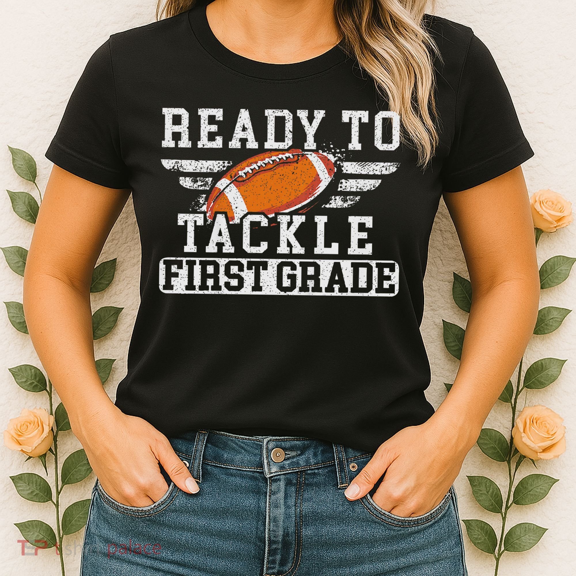 Ready To Tackle First Grade Football First Day Of School Women's T-Shirt
