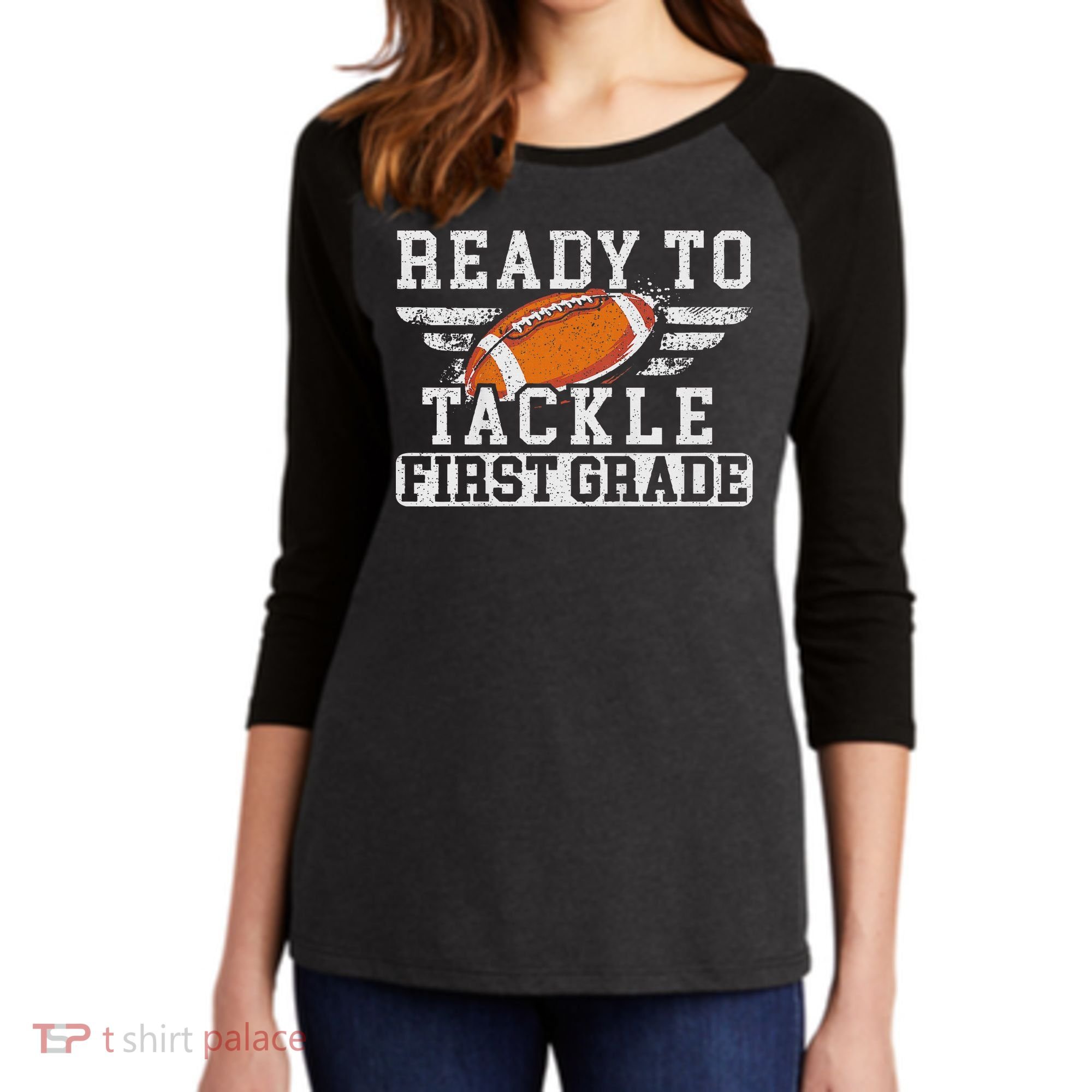 Ready To Tackle First Grade Football First Day Of School Women's Tri-Blend 3/4-Sleeve Raglan Shirt