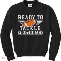 Ready To Tackle First Grade Football First Day Of School Kids Sweatshirt thumb 0
