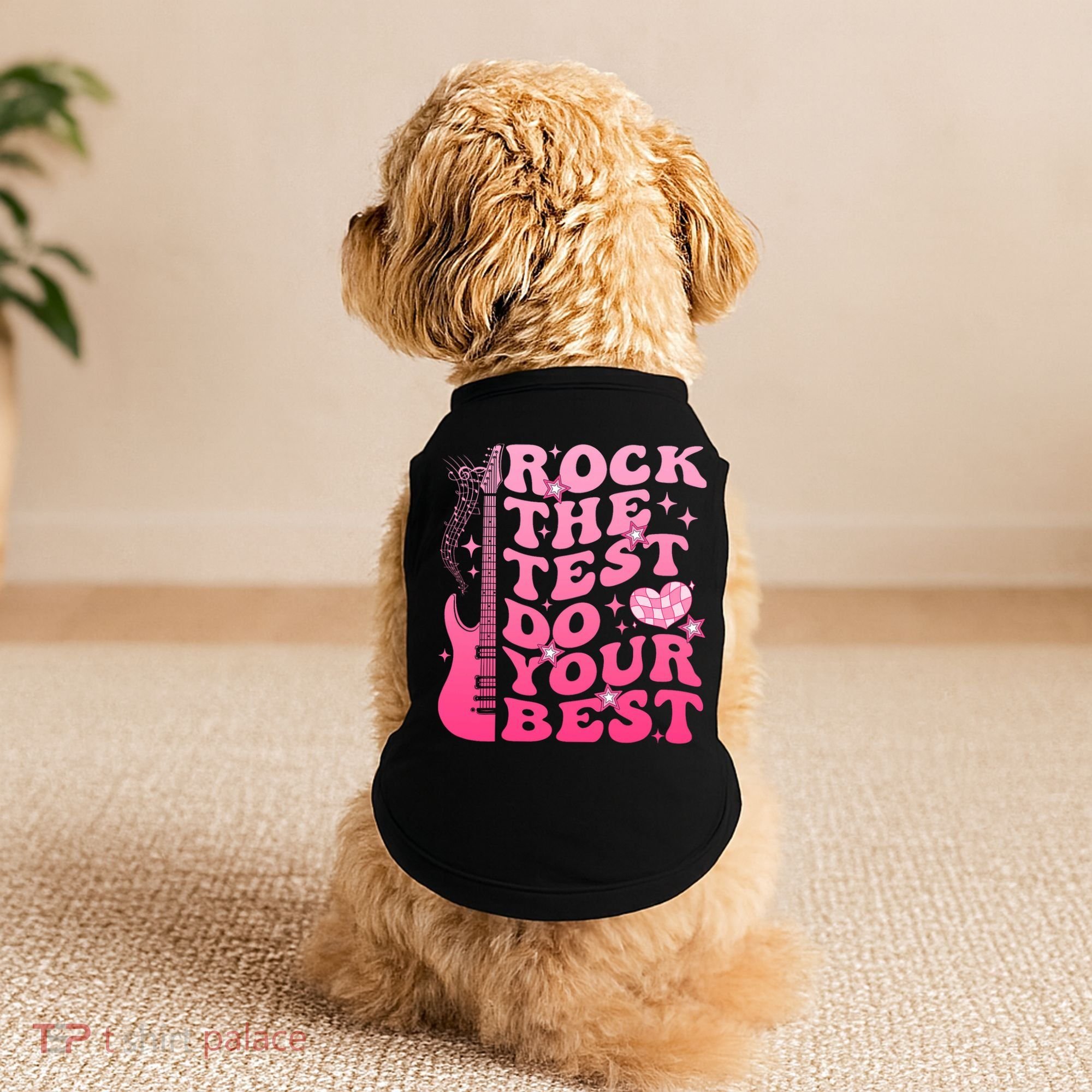 Rock The Test Do Your Best Testing Day For Teacher Student  Doggie Tank