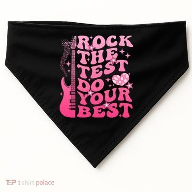 Rock The Test Do Your Best Testing Day For Teacher Student  USA-Made Doggie Bandana