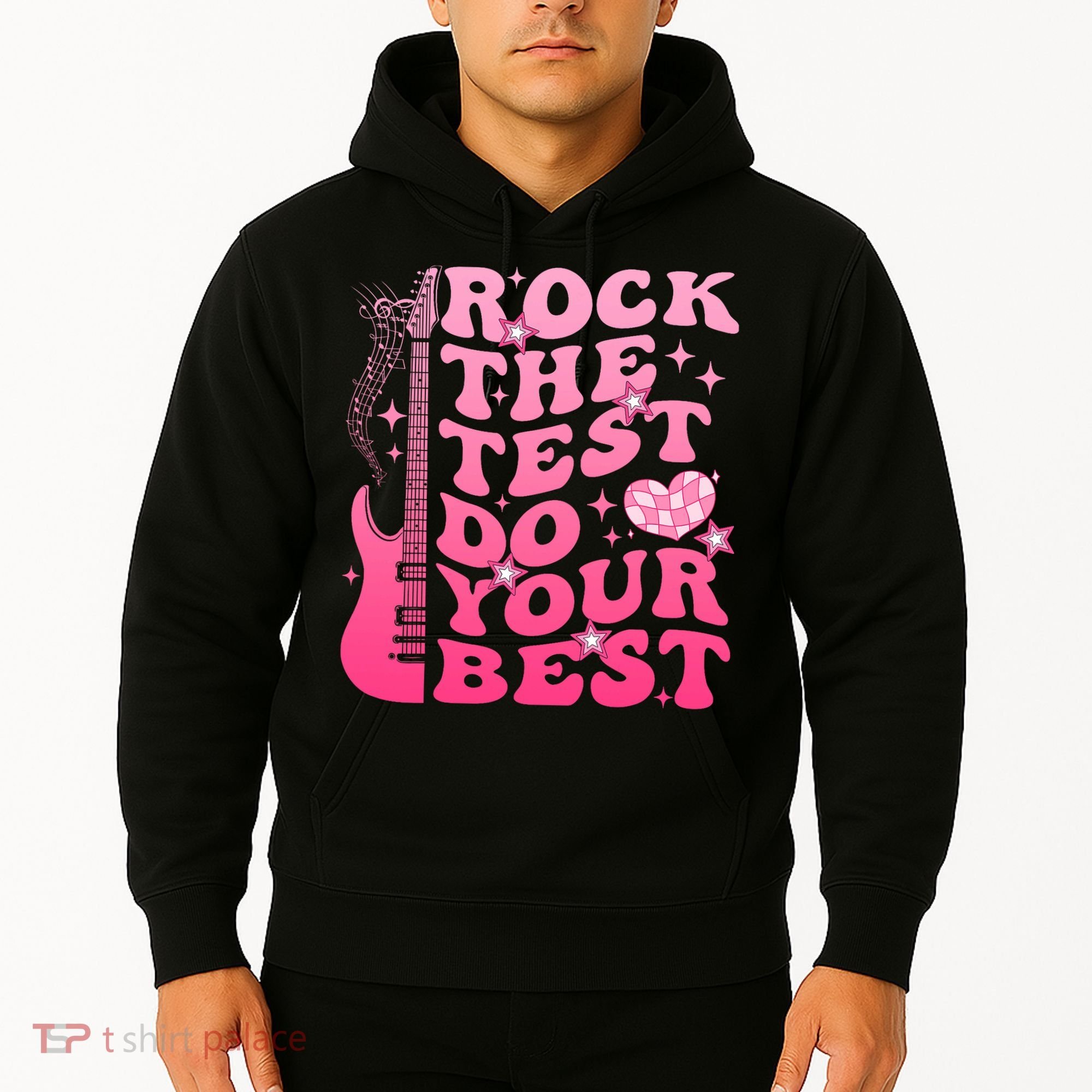 Rock The Test Do Your Best Testing Day For Teacher Student  Hoodie