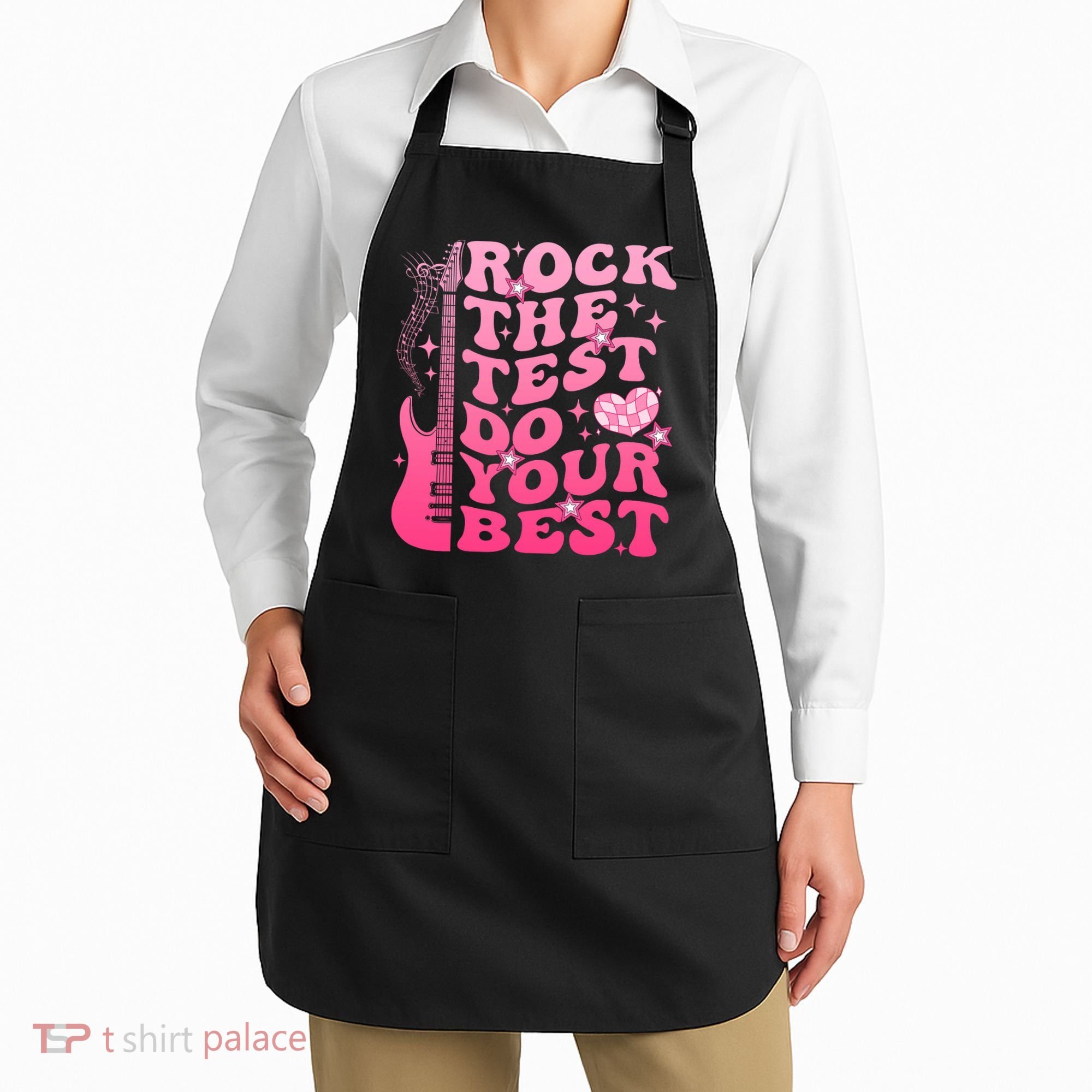 Rock The Test Do Your Best Testing Day For Teacher Student  Apron