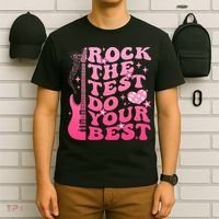 Rock The Test Do Your Best Testing Day For Teacher Student  T-Shirt thumb 6