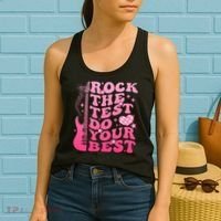 Rock The Test Do Your Best Testing Day For Teacher Student  Women's Tank Top thumb 2