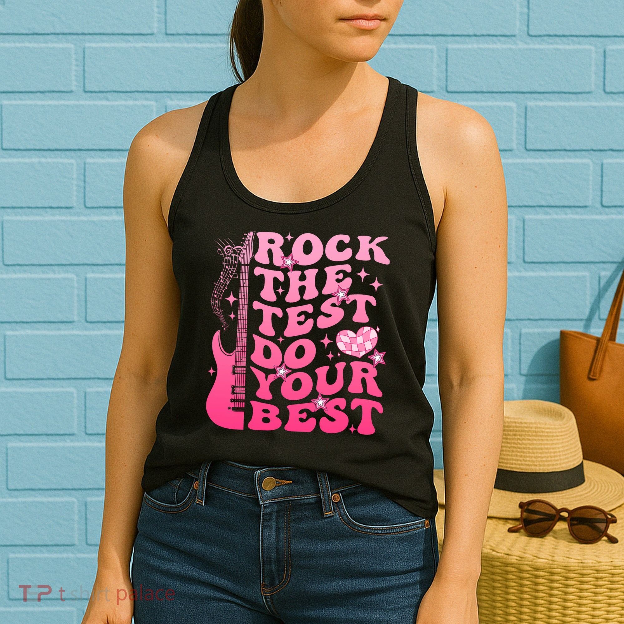 Rock The Test Do Your Best Testing Day For Teacher Student  Women's Tank Top