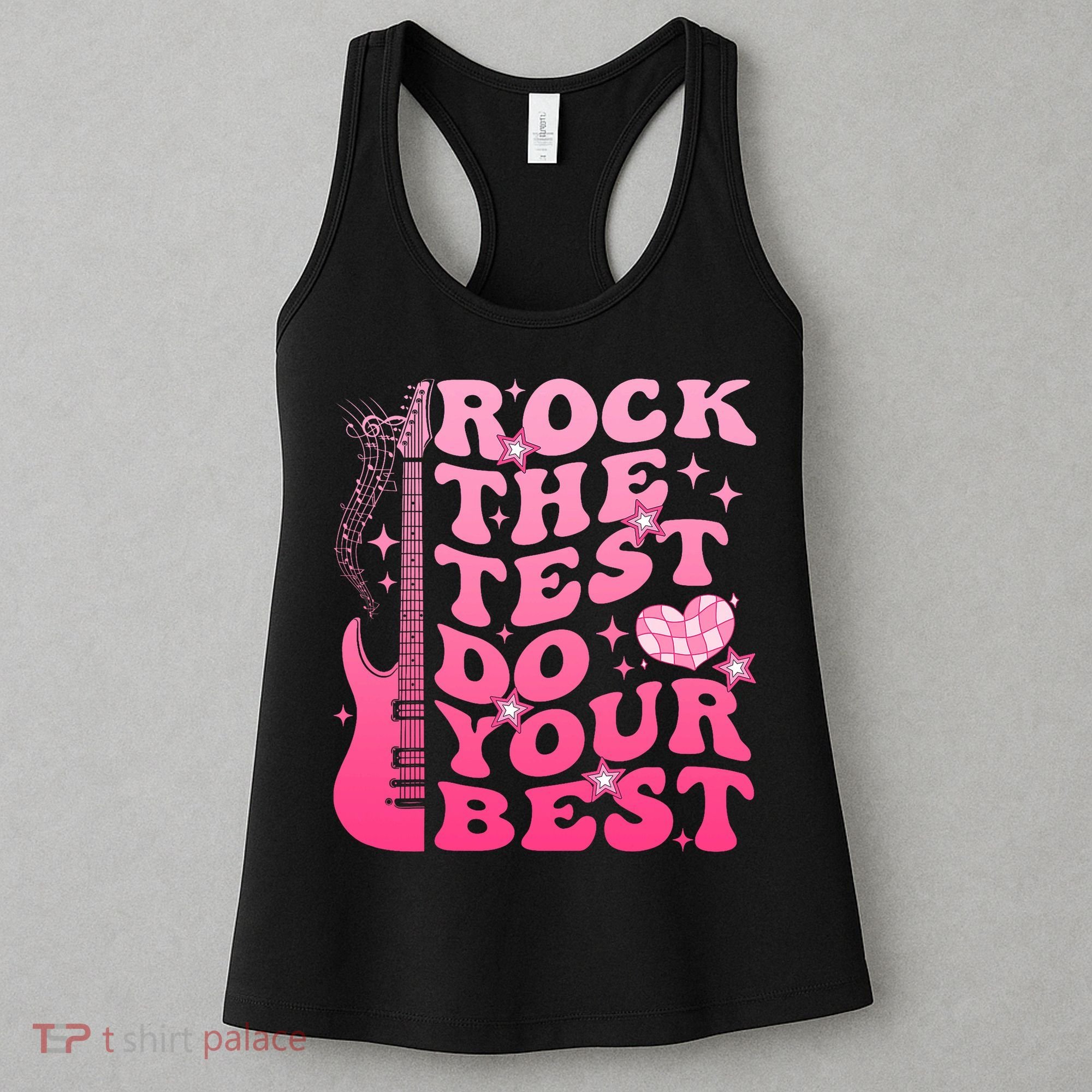 Rock The Test Do Your Best Testing Day For Teacher Student  Women's Tank Top