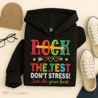 Rock The Test Don't Stress Just Do Your Best Teacher Testing Hoodie thumb 4