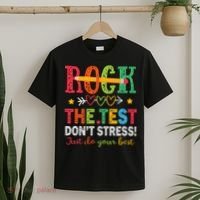 Rock The Test Don't Stress Just Do Your Best Teacher Testing T-Shirt thumb 2