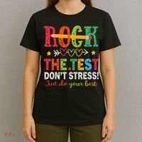 Rock The Test Don't Stress Just Do Your Best Teacher Testing T-Shirt thumb 4