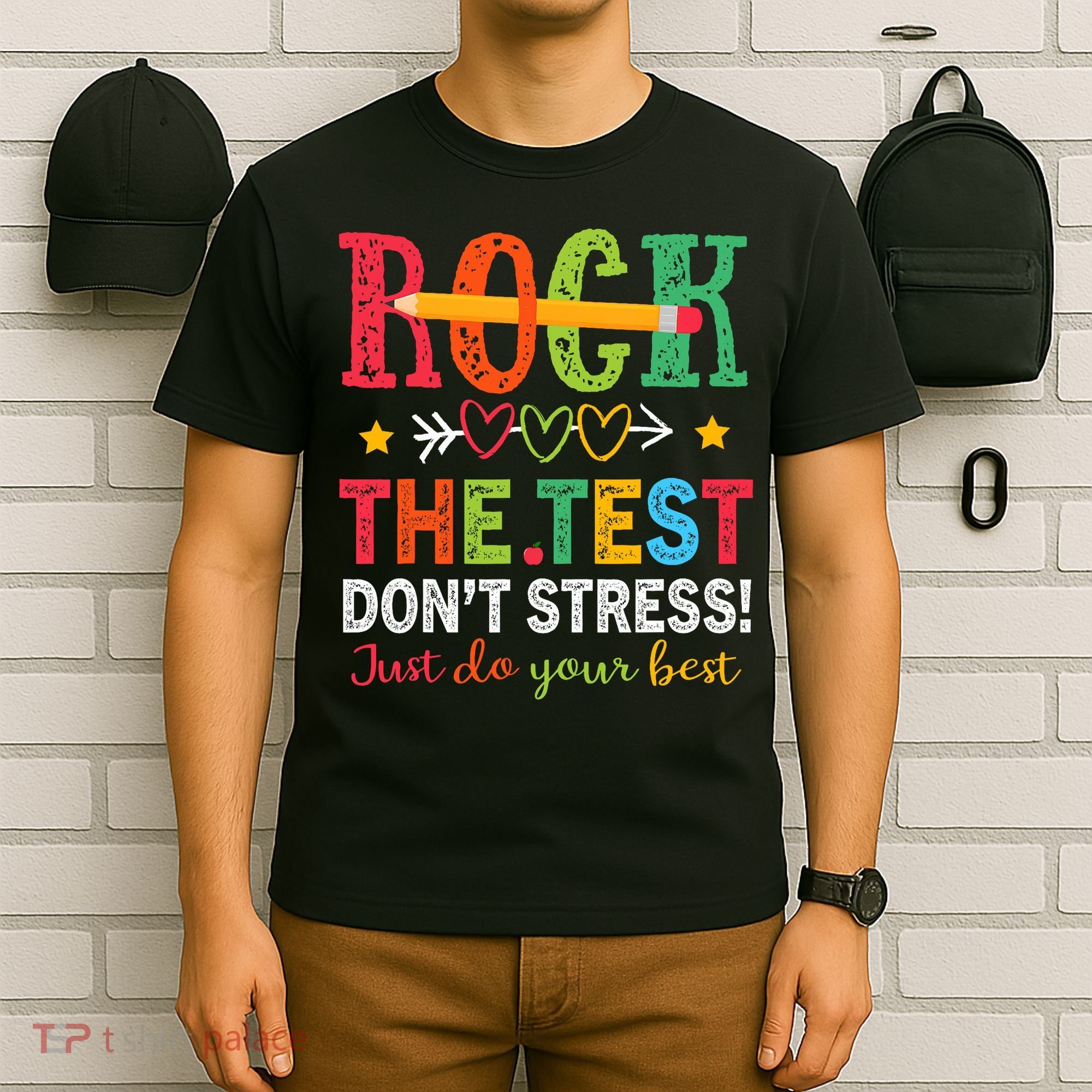Rock The Test Don't Stress Just Do Your Best Teacher Testing T-Shirt