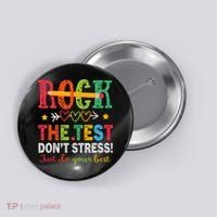 Rock The Test Don't Stress Just Do Your Best Teacher Testing Button thumb 0