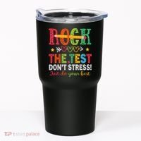 Rock The Test Don't Stress Just Do Your Best Teacher Testing Tumbler thumb 0
