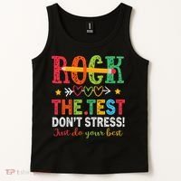 Rock The Test Don't Stress Just Do Your Best Teacher Testing Tank Top thumb 2