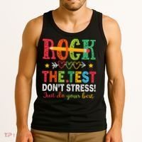 Rock The Test Don't Stress Just Do Your Best Teacher Testing Tank Top thumb 3