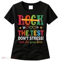 Rock The Test Don't Stress Just Do Your Best Teacher Testing Women's T-Shirt thumb 0