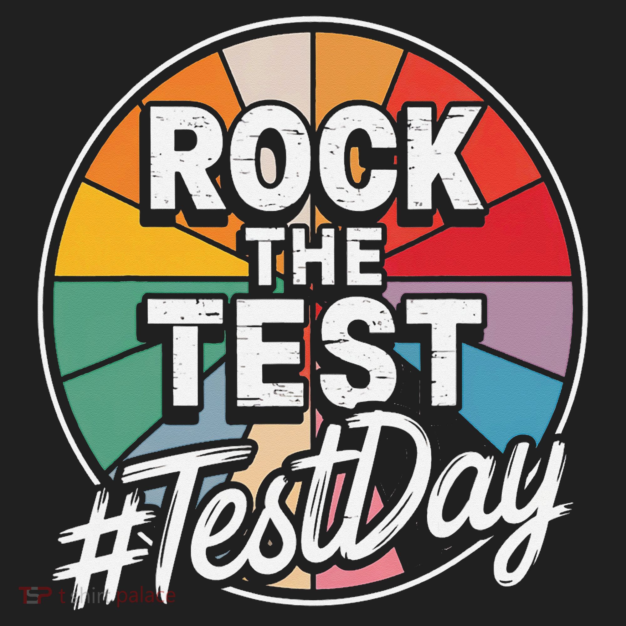 Rock The Test Motivation For Teachers Students On Exam Day Women's Sweatshirt