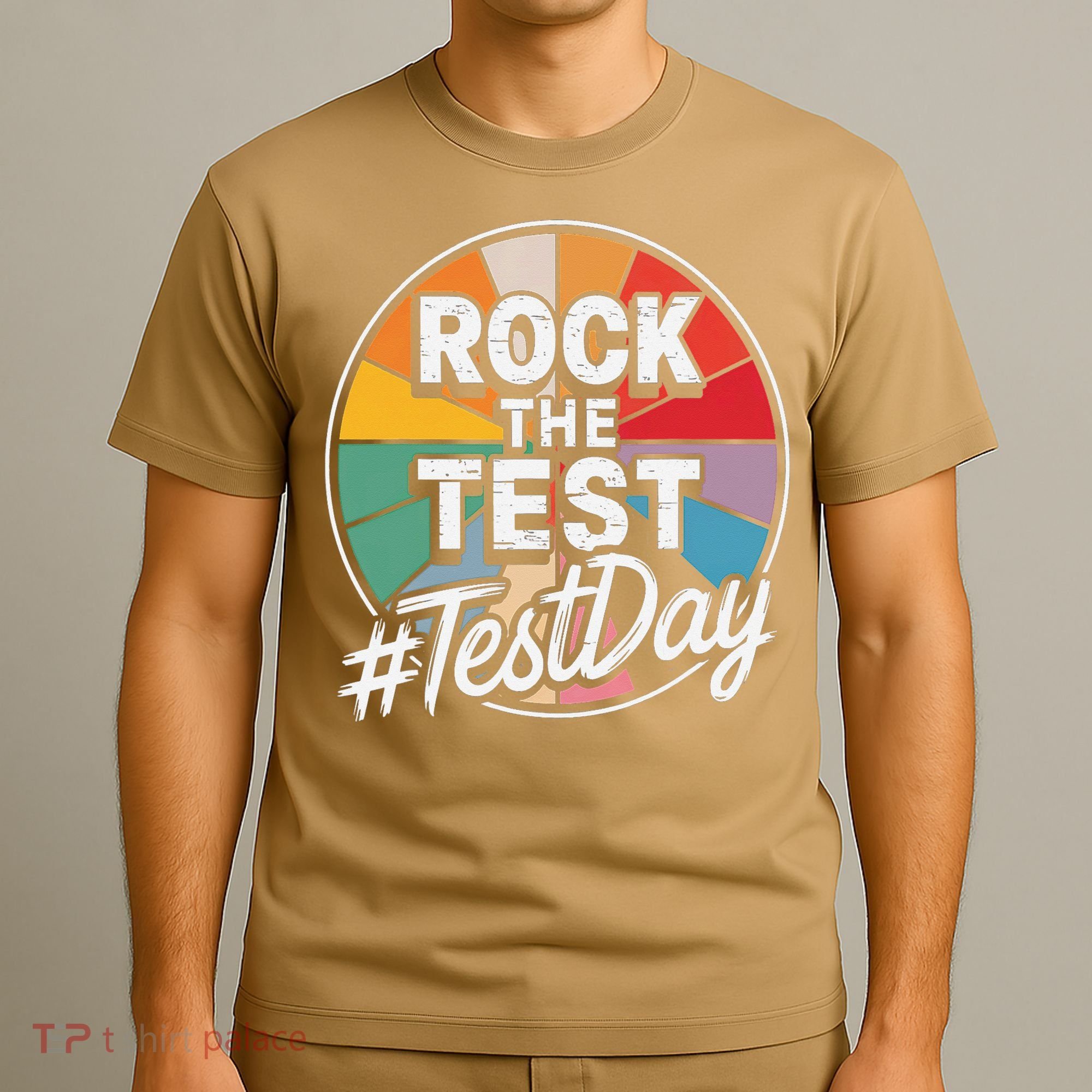 Rock The Test Motivation For Teachers Students On Exam Day T-Shirt