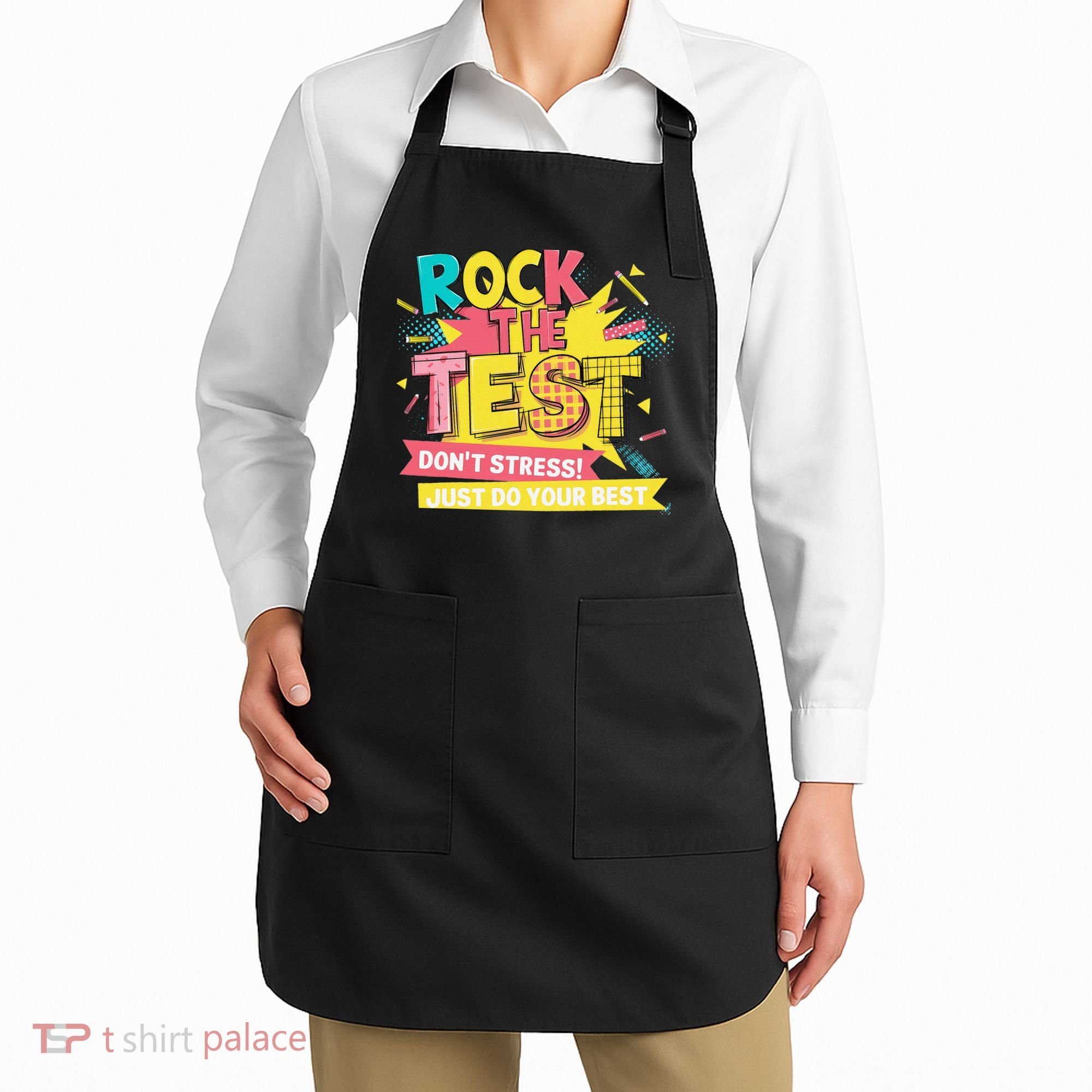 Rock The Test Day Testing Day Apron