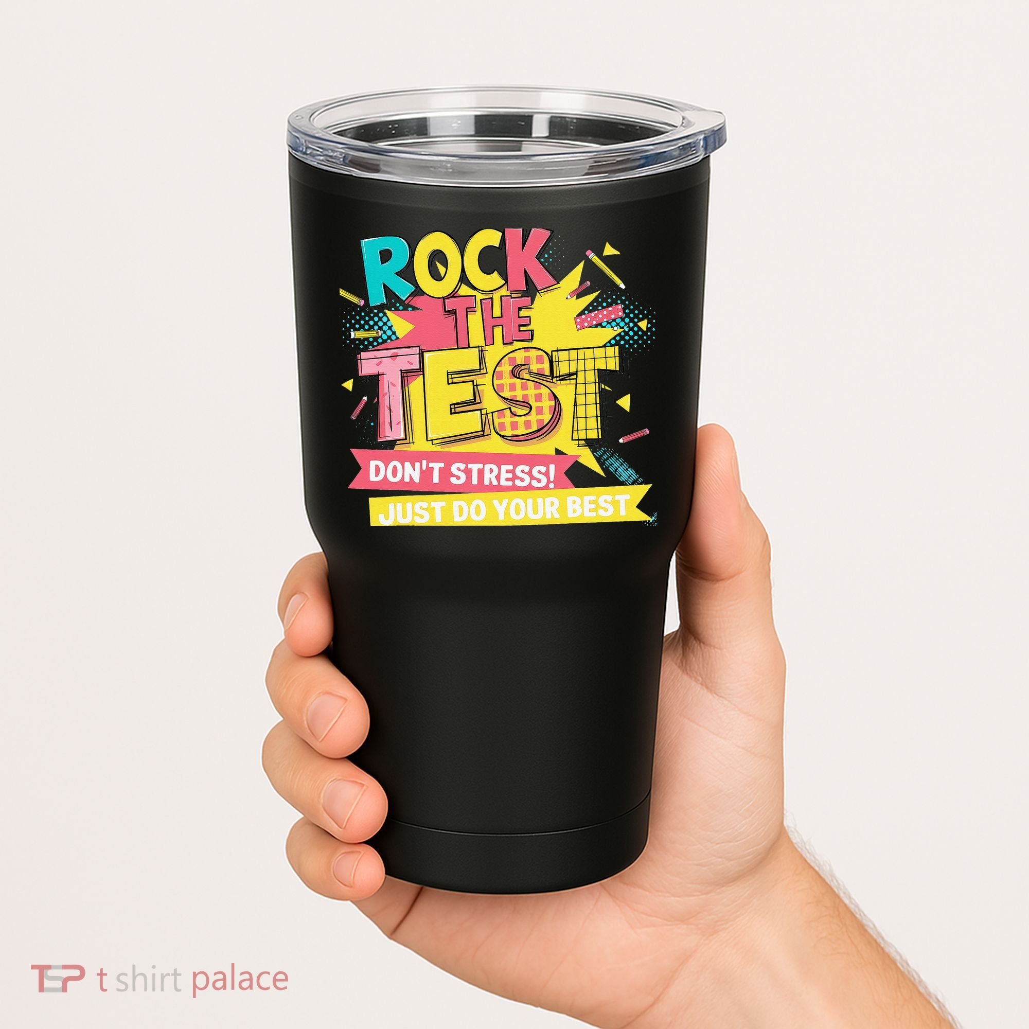 Rock The Test Day Testing Day Tumbler
