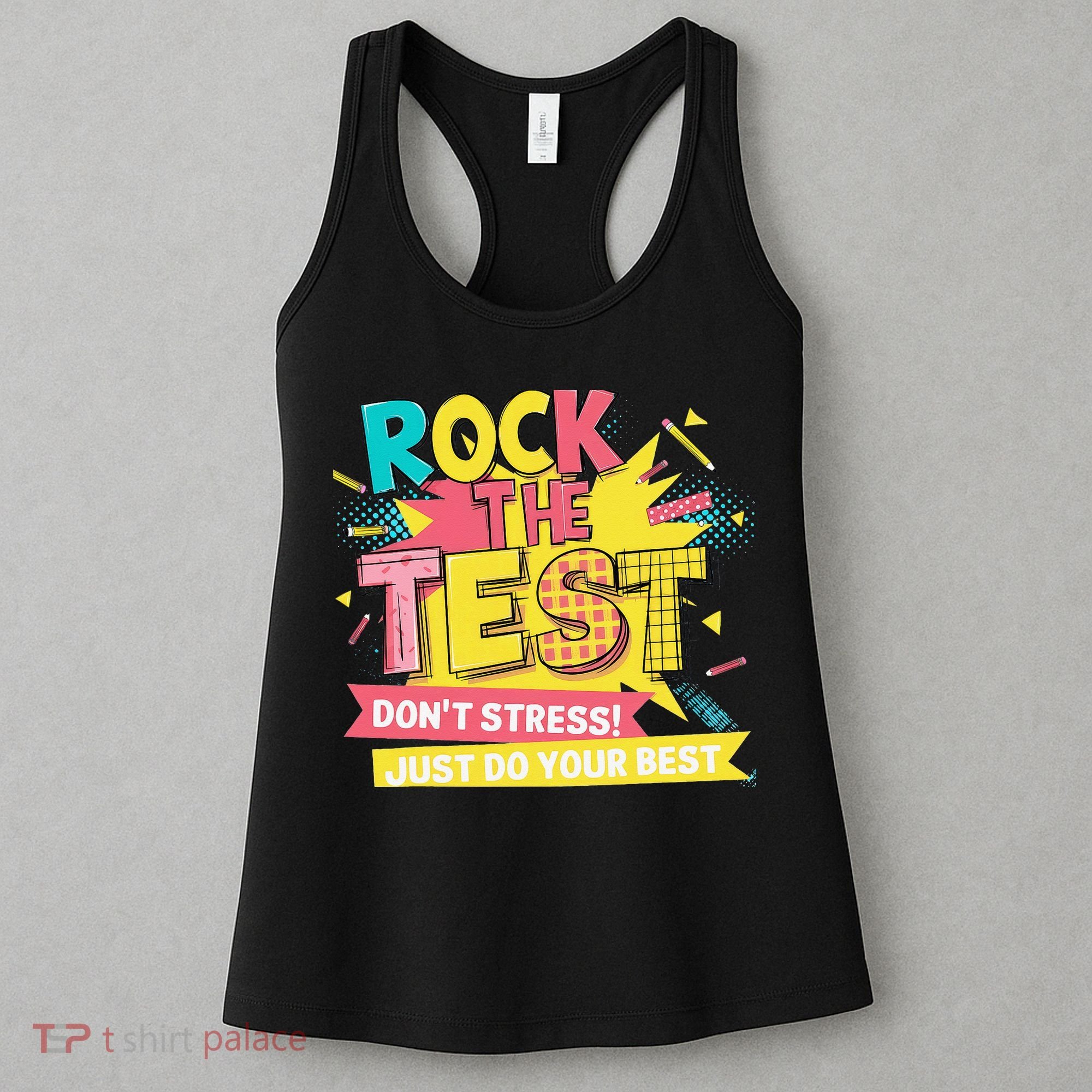Rock The Test Day Testing Day Women's Tank Top
