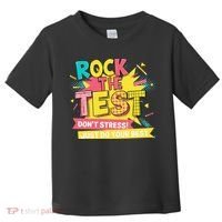 Rock The Test Day Testing Day Toddler T-Shirt thumb 0