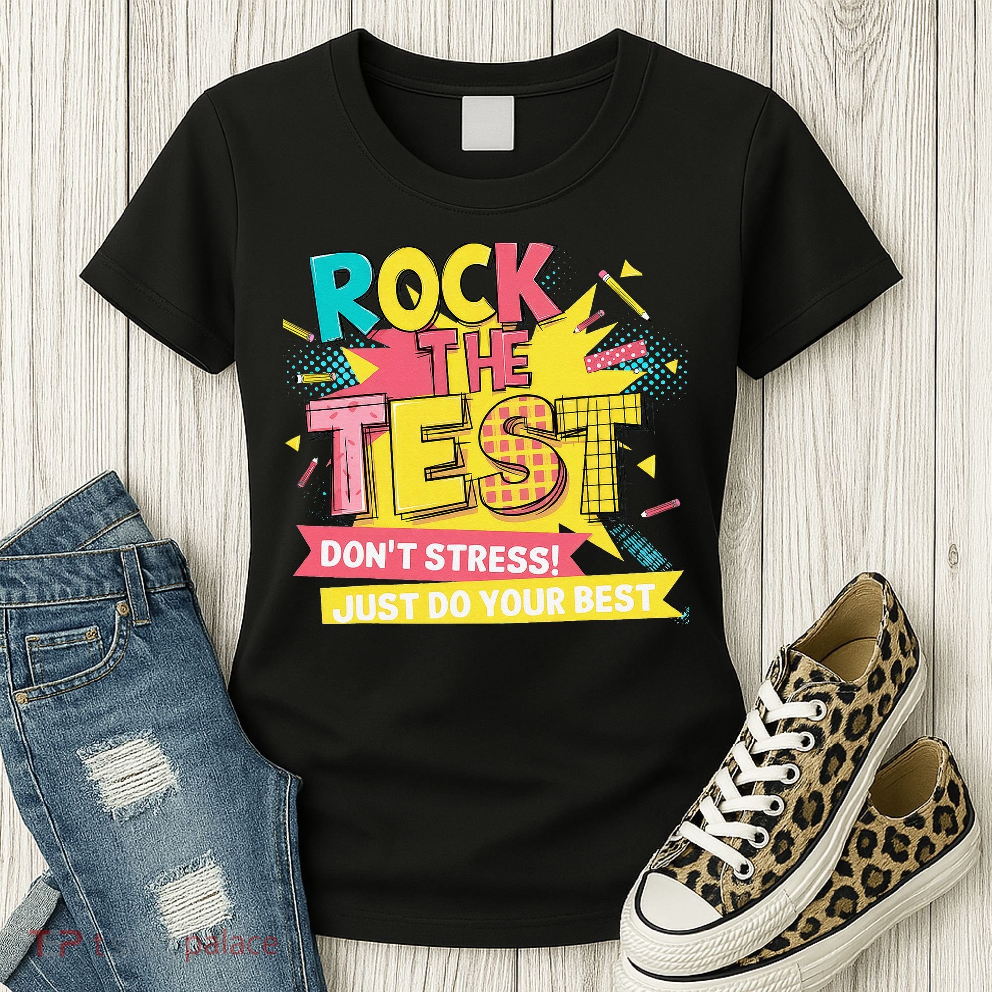 Rock The Test Day Testing Day Women's T-Shirt