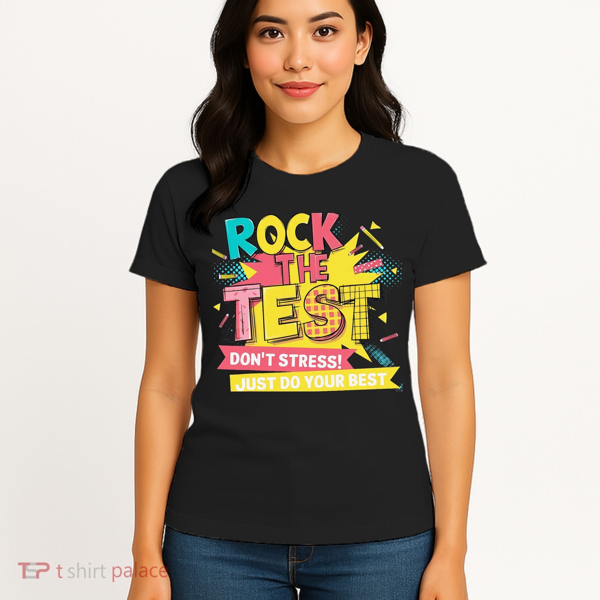 Rock The Test Day Testing Day Women's T-Shirt