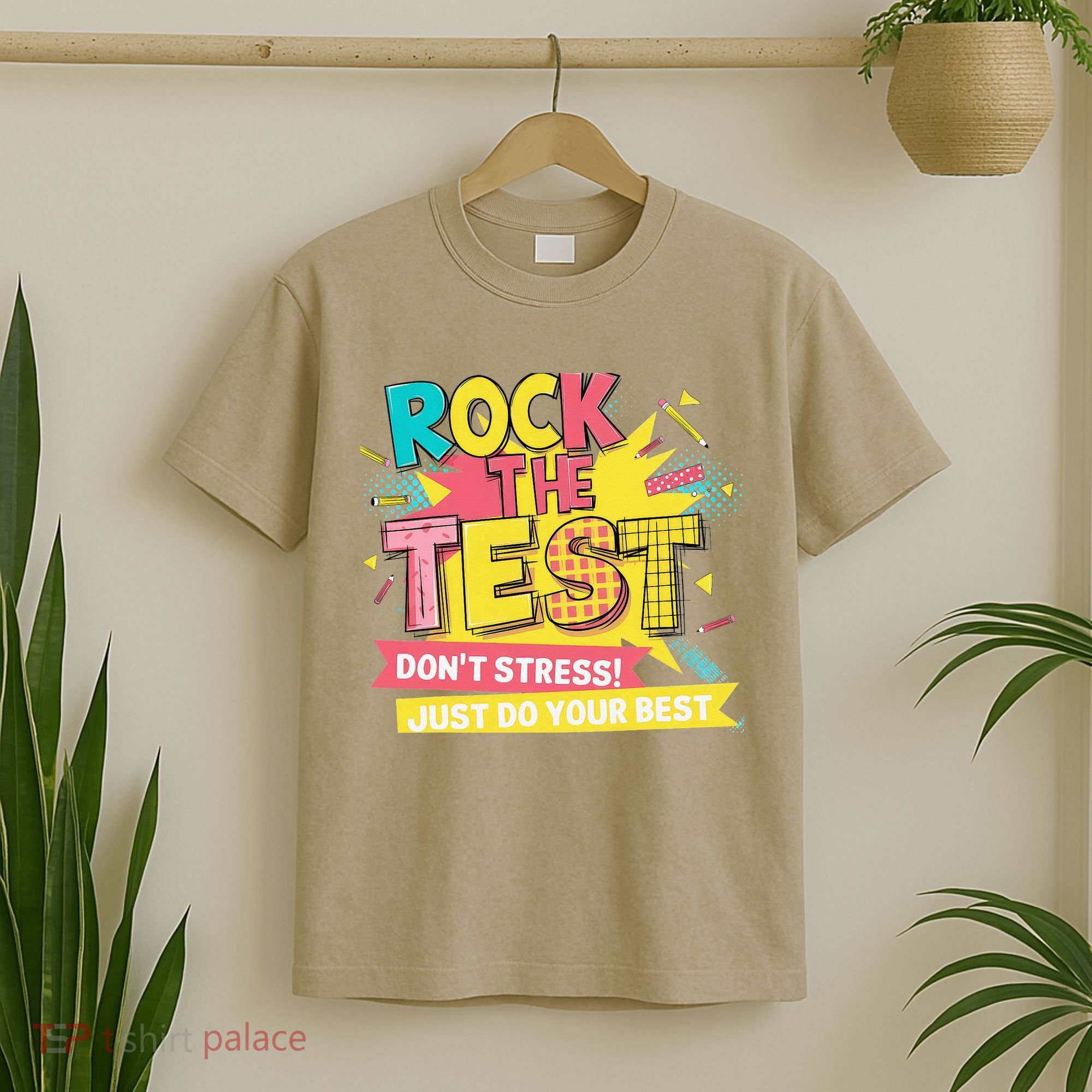 Rock The Test Day Testing Day T-Shirt
