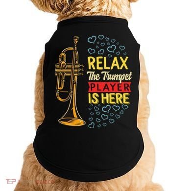 Relax The Trumpet Player Is Here Doggie Tank