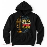 Relax The Trumpet Player Is Here Hoodie thumb 0