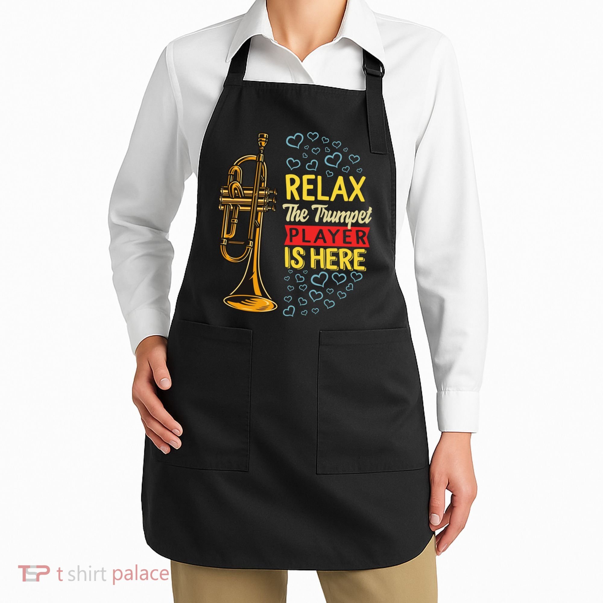 Relax The Trumpet Player Is Here Apron