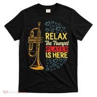 Relax The Trumpet Player Is Here T-Shirt thumb 0