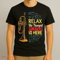 Relax The Trumpet Player Is Here T-Shirt thumb 3