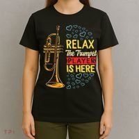 Relax The Trumpet Player Is Here T-Shirt thumb 4