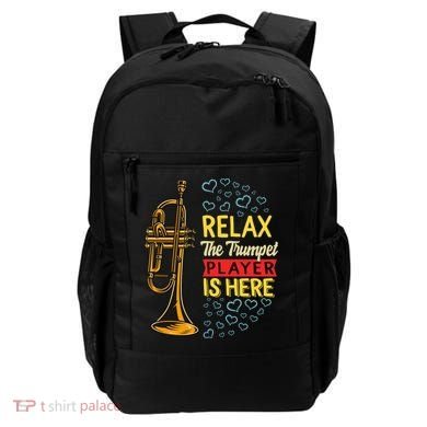 Relax The Trumpet Player Is Here Backpack