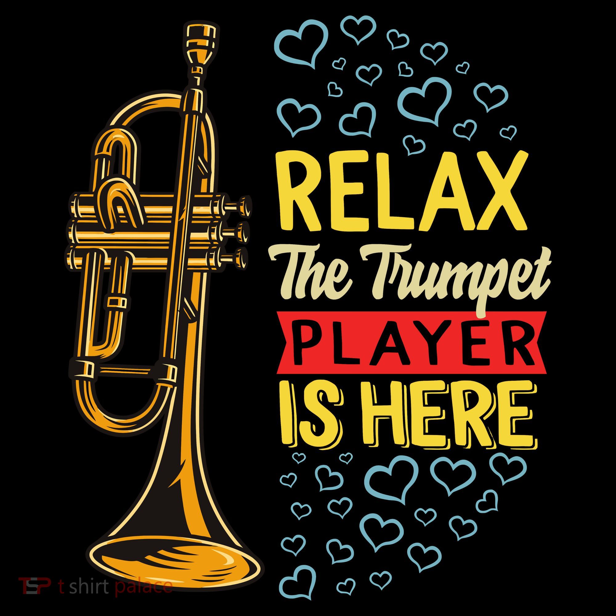 Relax The Trumpet Player Is Here Coffee Mug