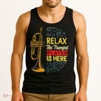 Relax The Trumpet Player Is Here Tank Top thumb 3
