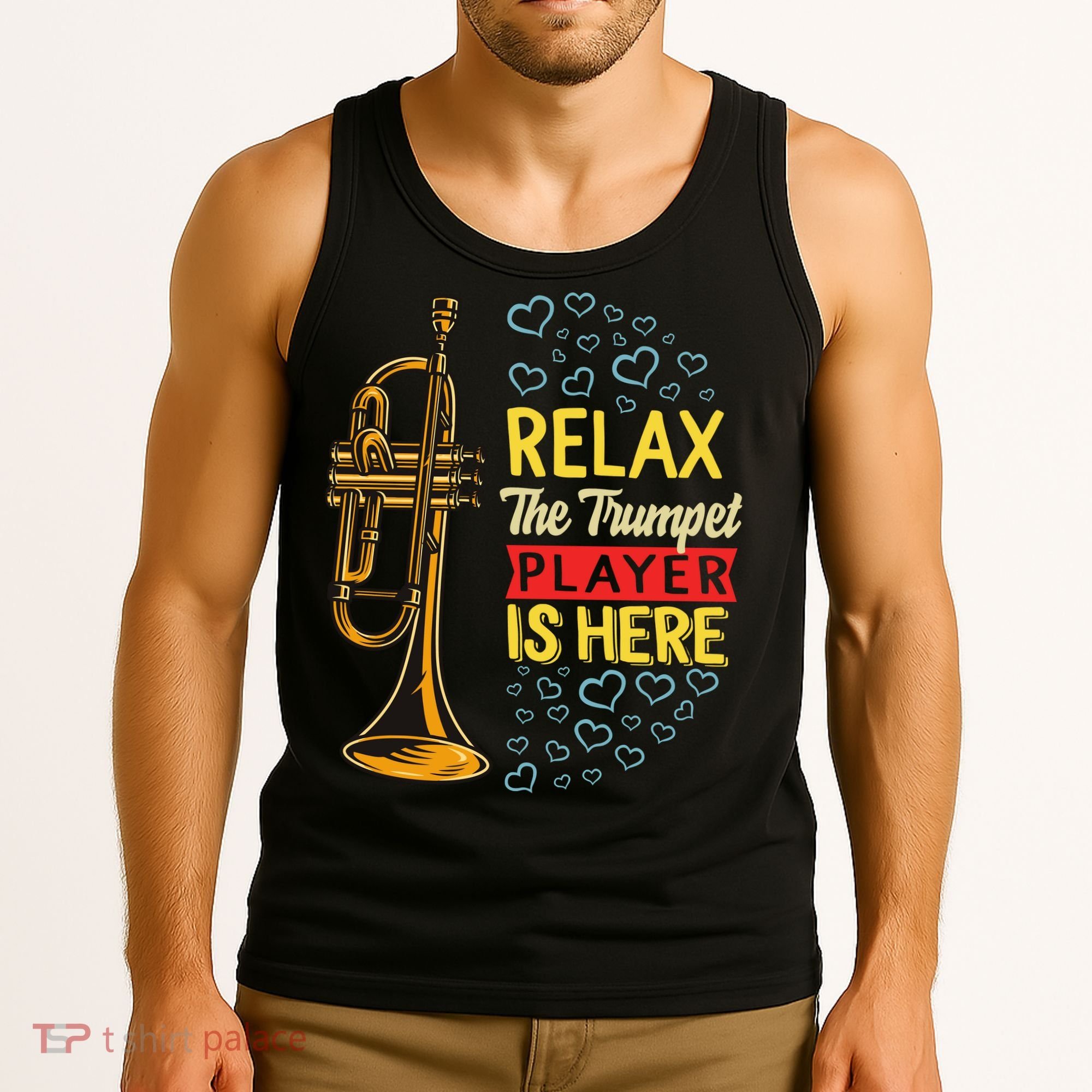 Relax The Trumpet Player Is Here Tank Top