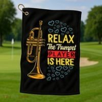 Relax The Trumpet Player Is Here Golf Towel thumb 1
