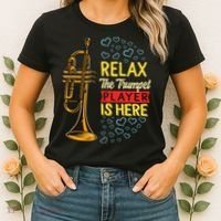 Relax The Trumpet Player Is Here Women's T-Shirt thumb 2