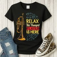 Relax The Trumpet Player Is Here Women's T-Shirt thumb 3