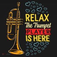 Relax The Trumpet Player Is Here Women's T-Shirt thumb 6