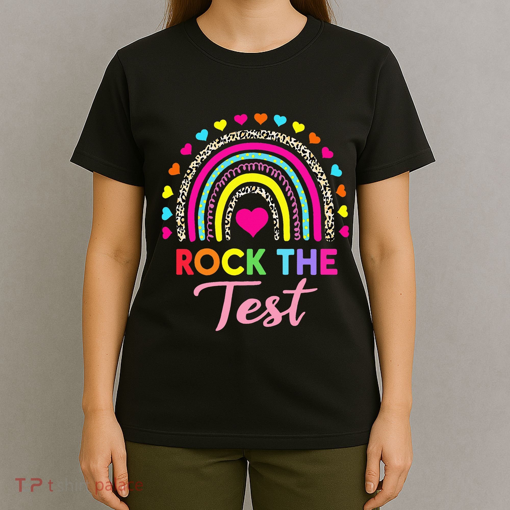 Rock The Test Test Day Teacher Testing Day T-Shirt