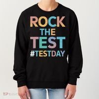 Rock The Test Exam Day Look For Motivated Students Teachers Women's Sweatshirt thumb 0