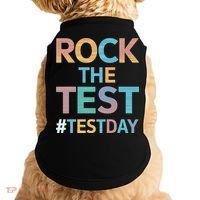Rock The Test Exam Day Look For Motivated Students Teachers Doggie Tank thumb 0
